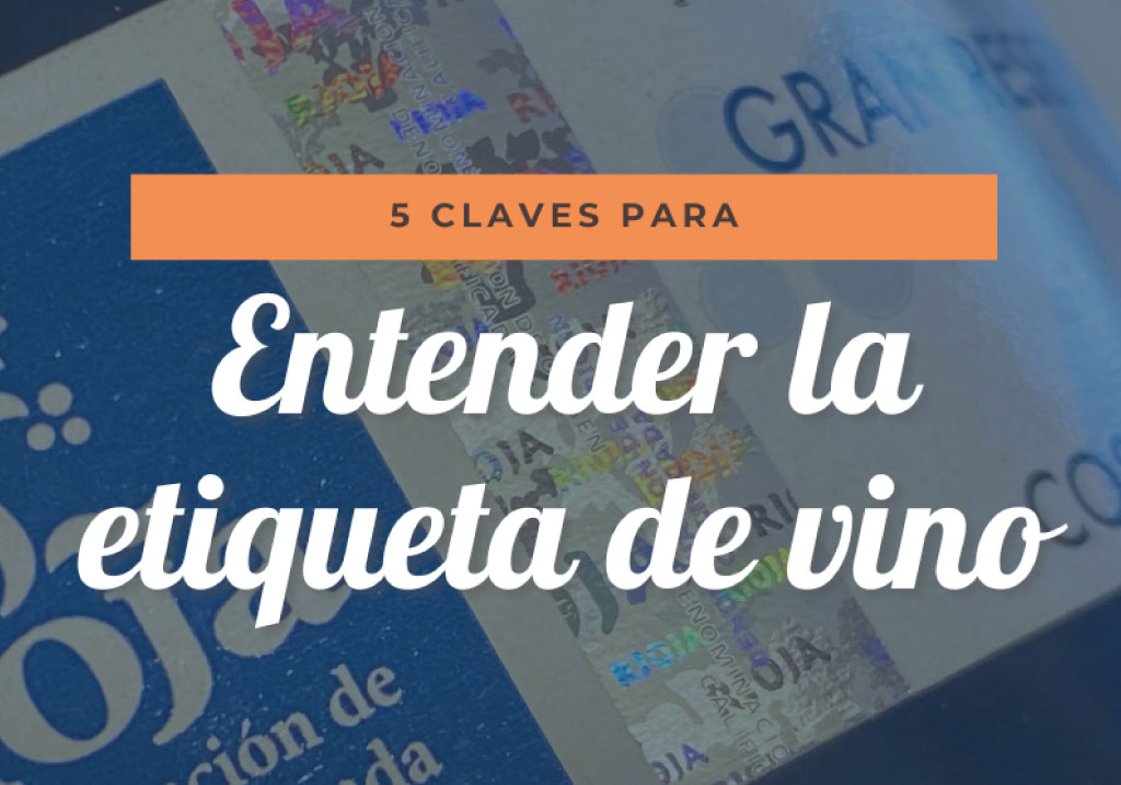 Entender las etiquetas del vino